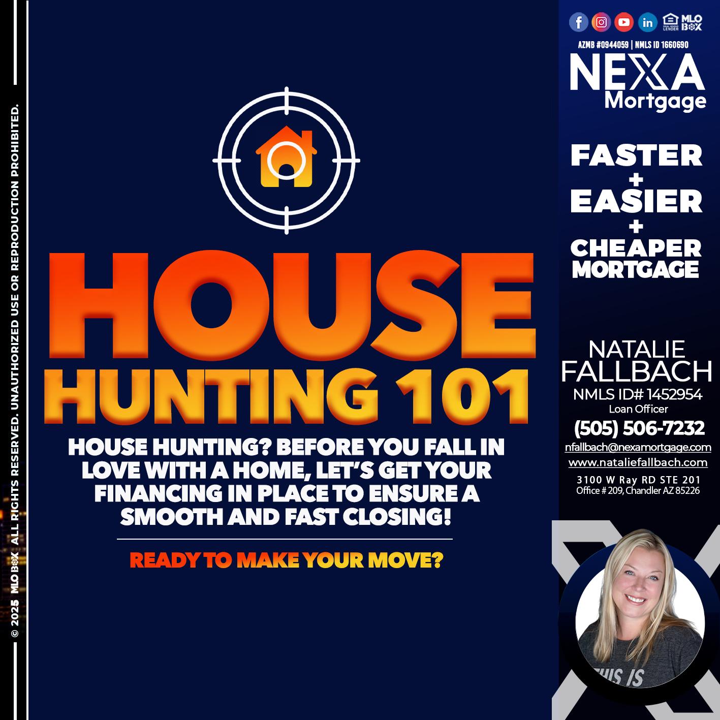 House Hunting 101 - Natalie Fallbach -Mortgage Loan Officer