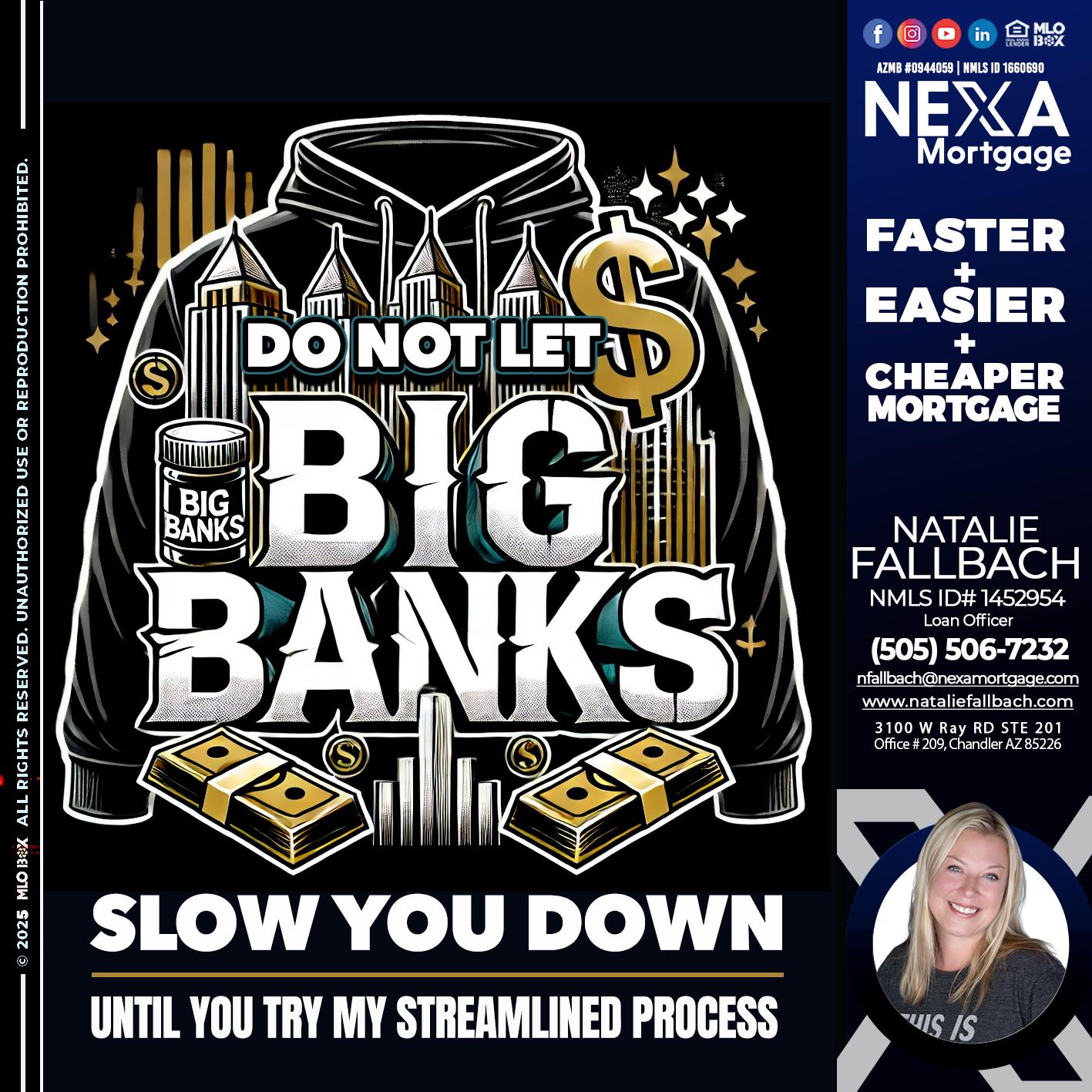 BIG BANKS - Natalie Fallbach -Mortgage Loan Officer
