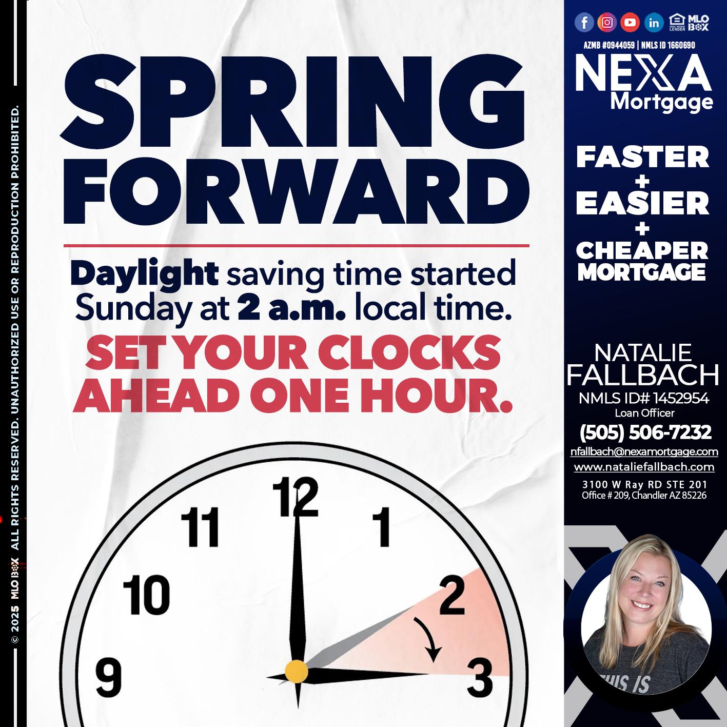 SPRING FORWARD - Natalie Fallbach -Mortgage Loan Officer