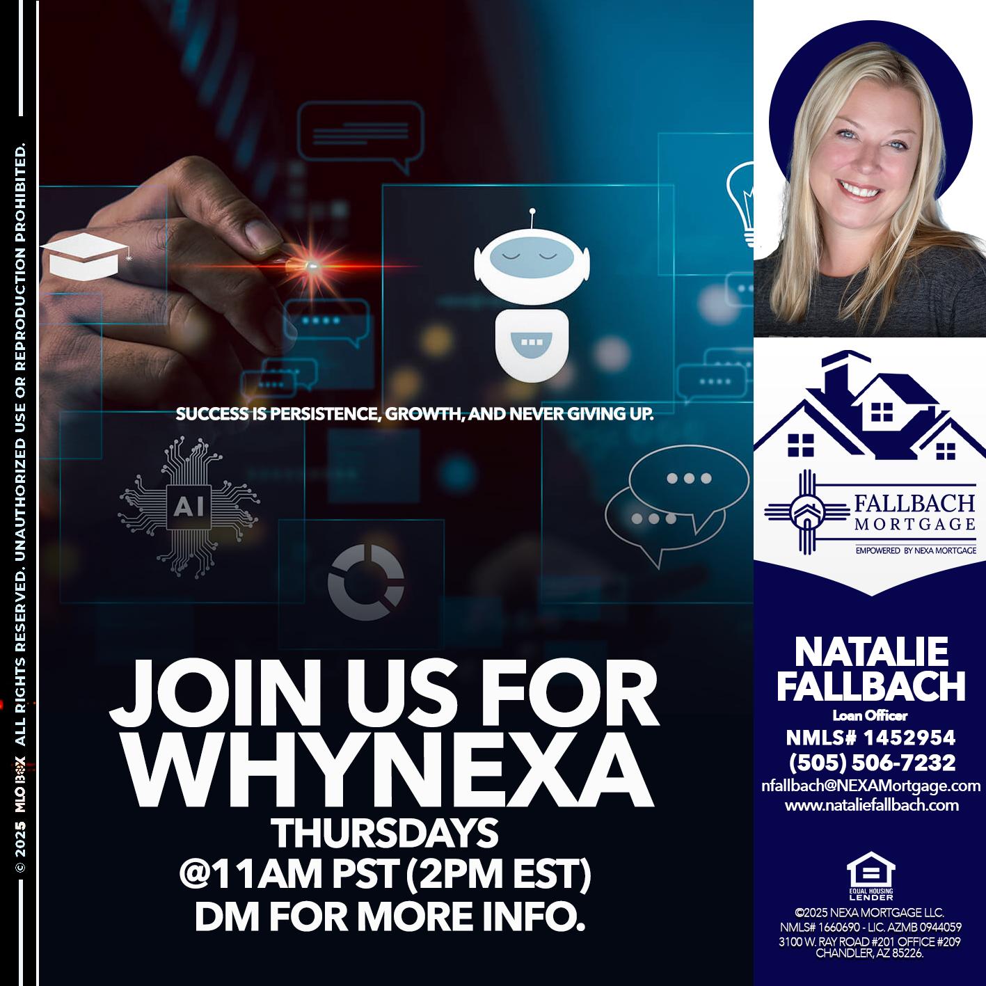 JOIN US FOR WHY NEXA - Natalie Fallbach -Mortgage Loan Officer