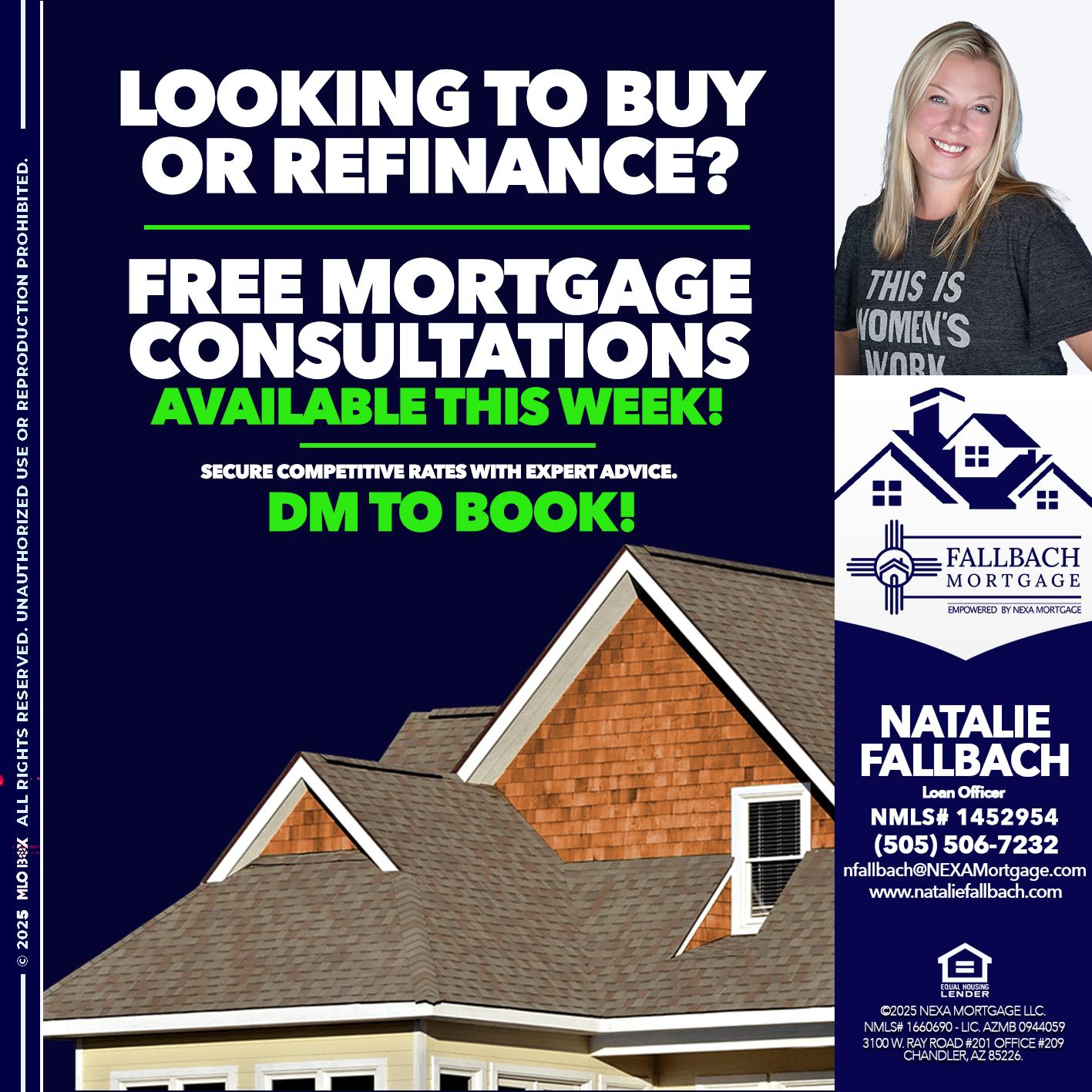 LOOKING TO BUY OR REFINANCE - Natalie Fallbach -Mortgage Loan Officer