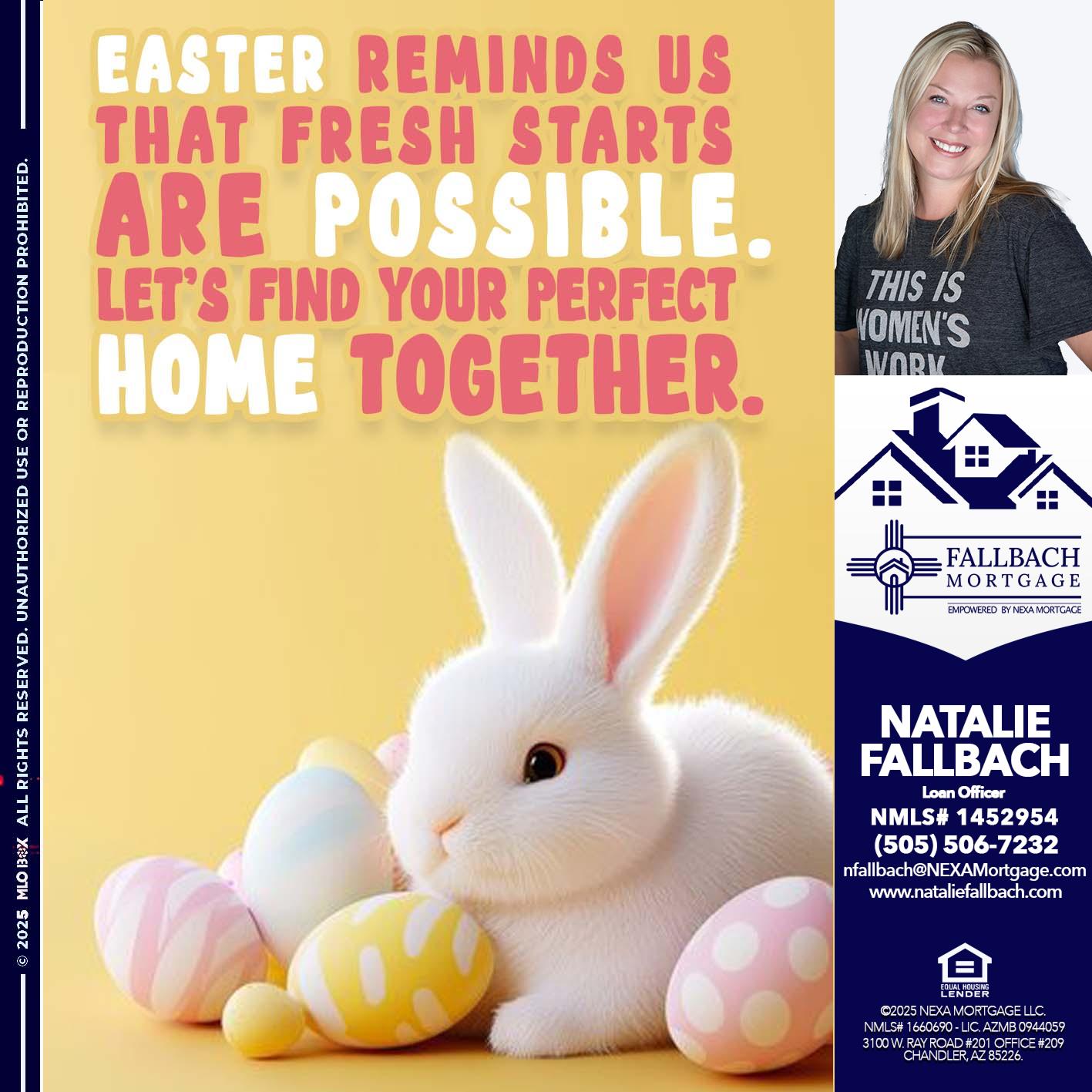 EASTER REMIND US - Natalie Fallbach -Mortgage Loan Officer