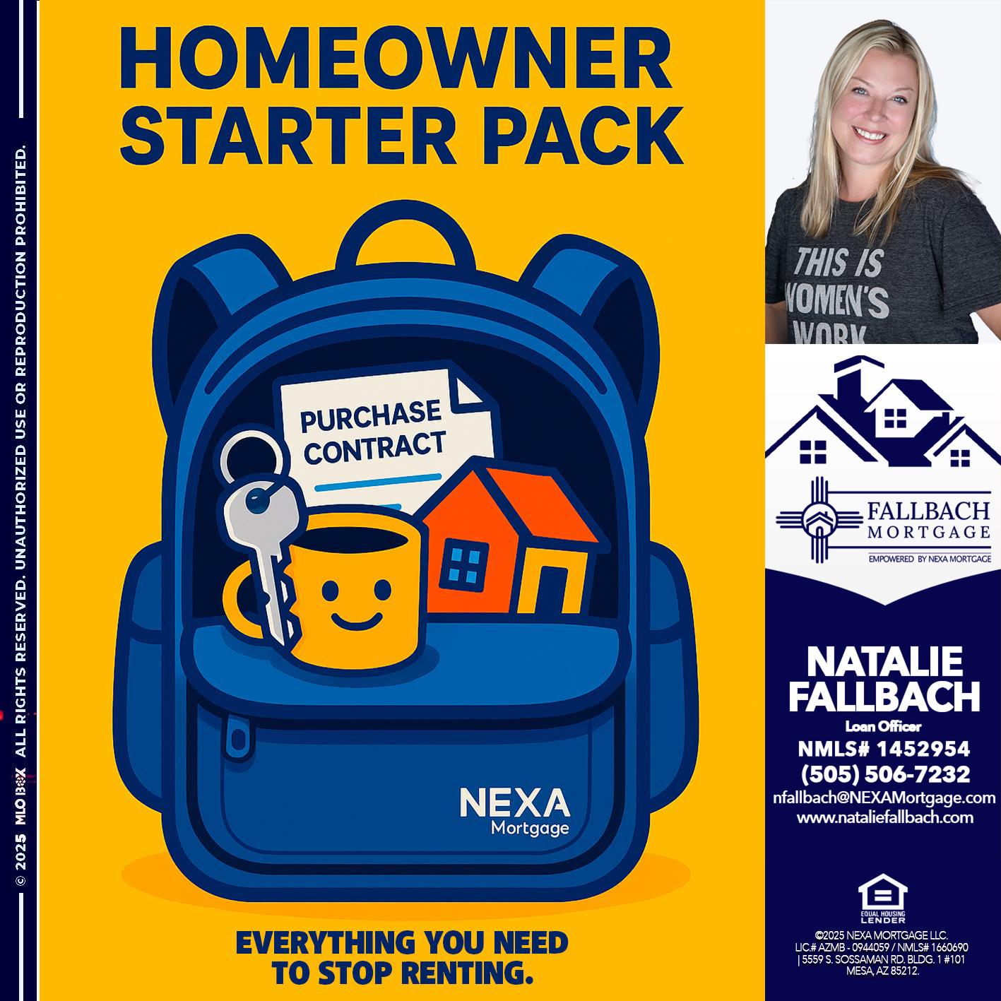 NEED A HOMEOWNER PACK.. - Natalie Fallbach -Mortgage Loan Officer