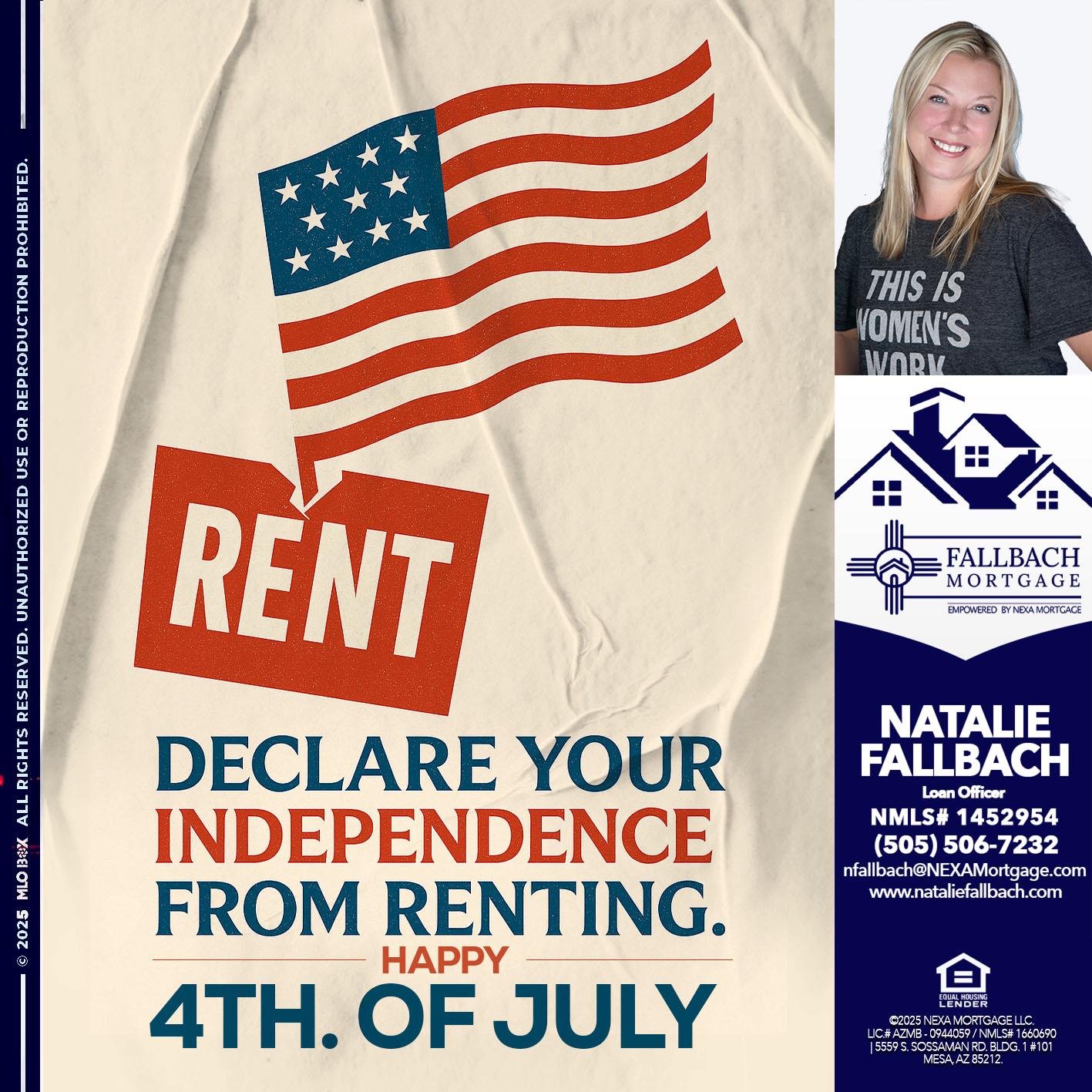DECLARE YOUR INDEPENDENCE - Natalie Fallbach -Mortgage Loan Officer