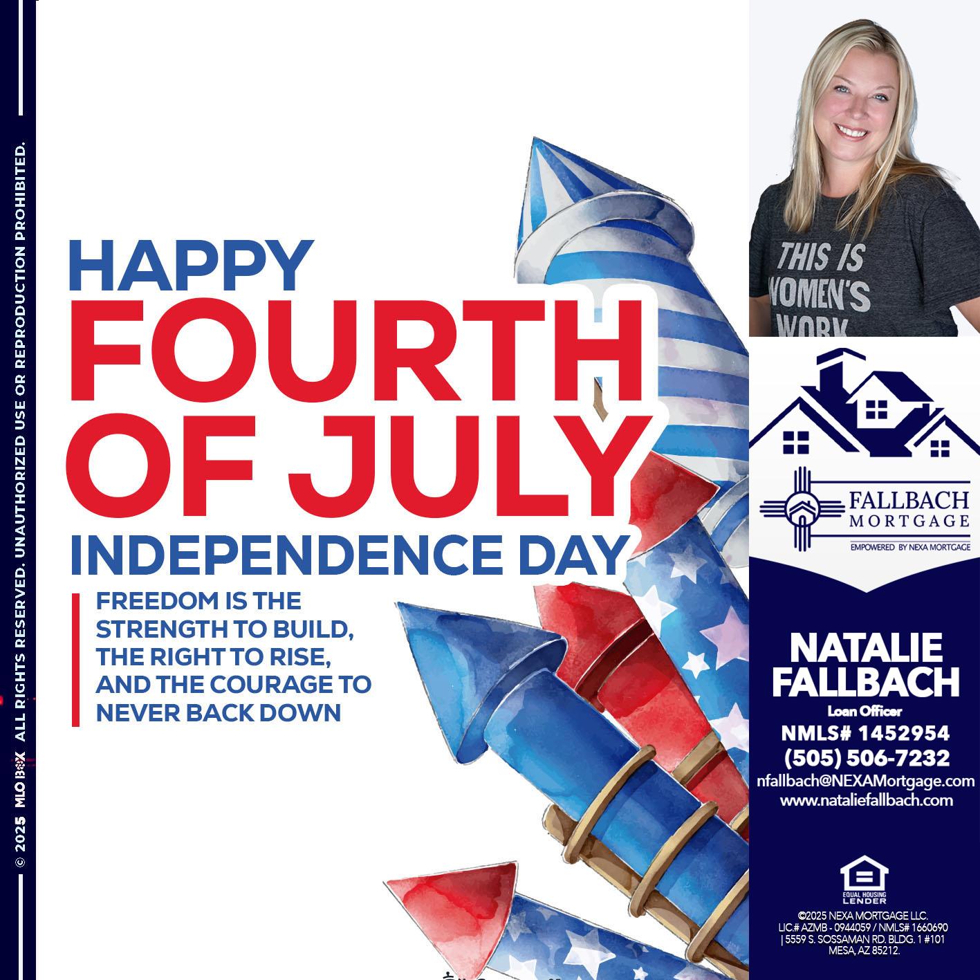 HAPPY FOURTH OF JULY - Natalie Fallbach -Mortgage Loan Officer