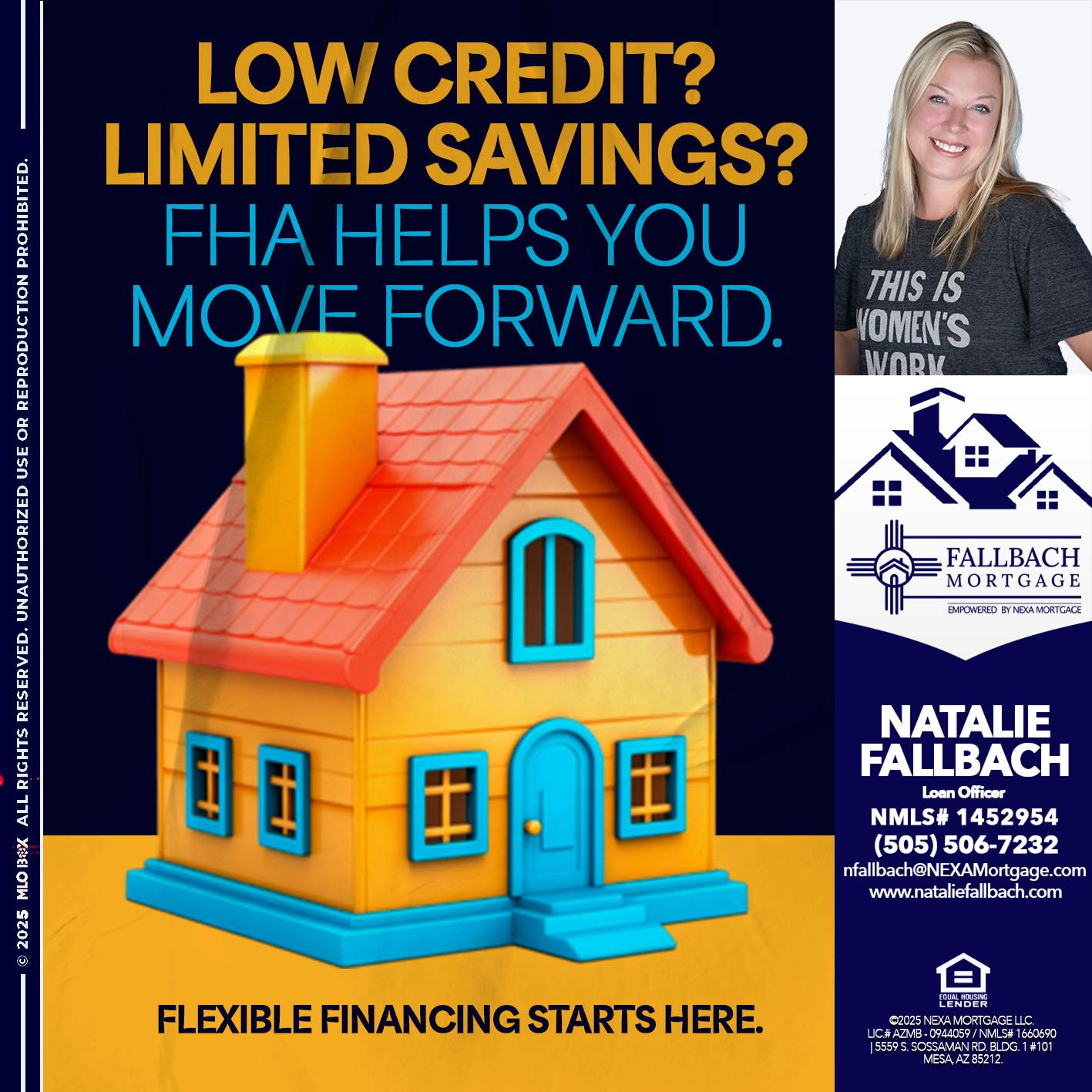 LOW CREDIT? - Natalie Fallbach -Mortgage Loan Officer