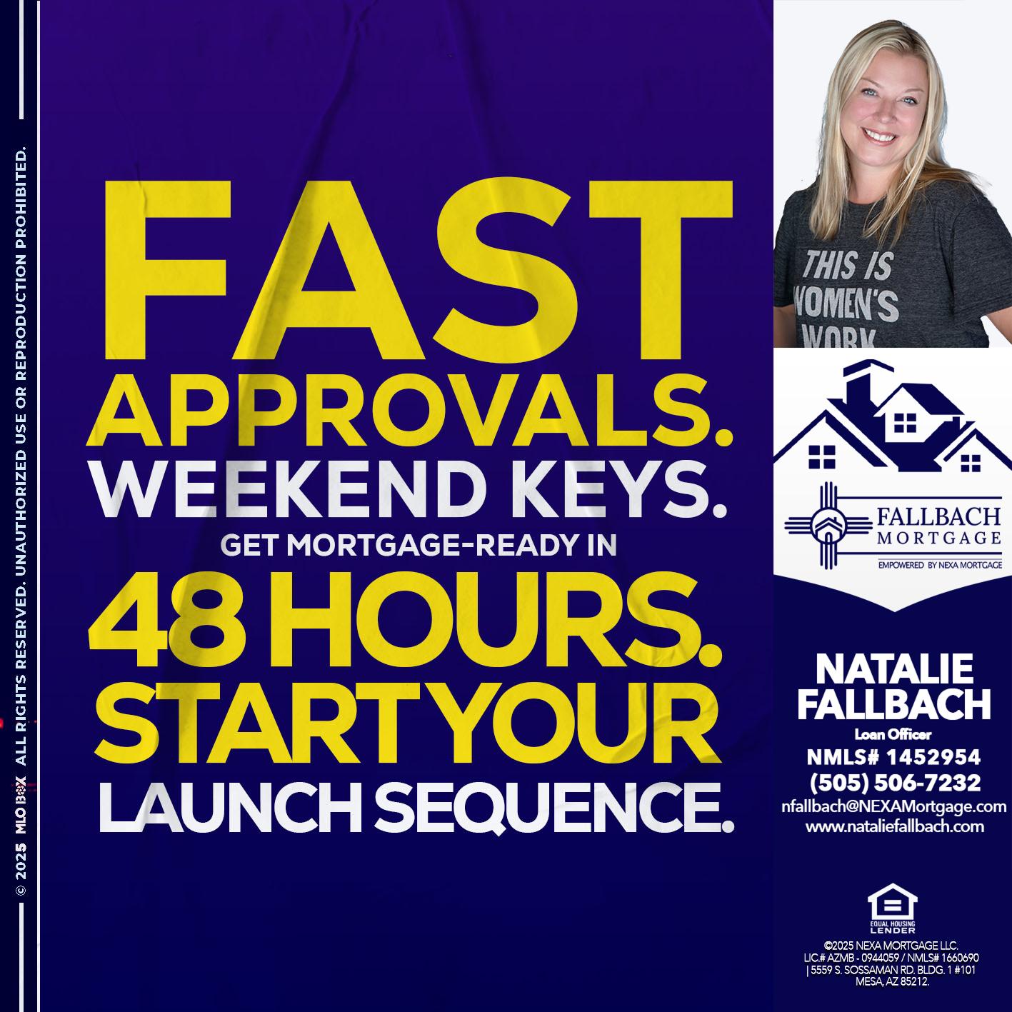 FAST APPROVALS - Natalie Fallbach -Mortgage Loan Officer