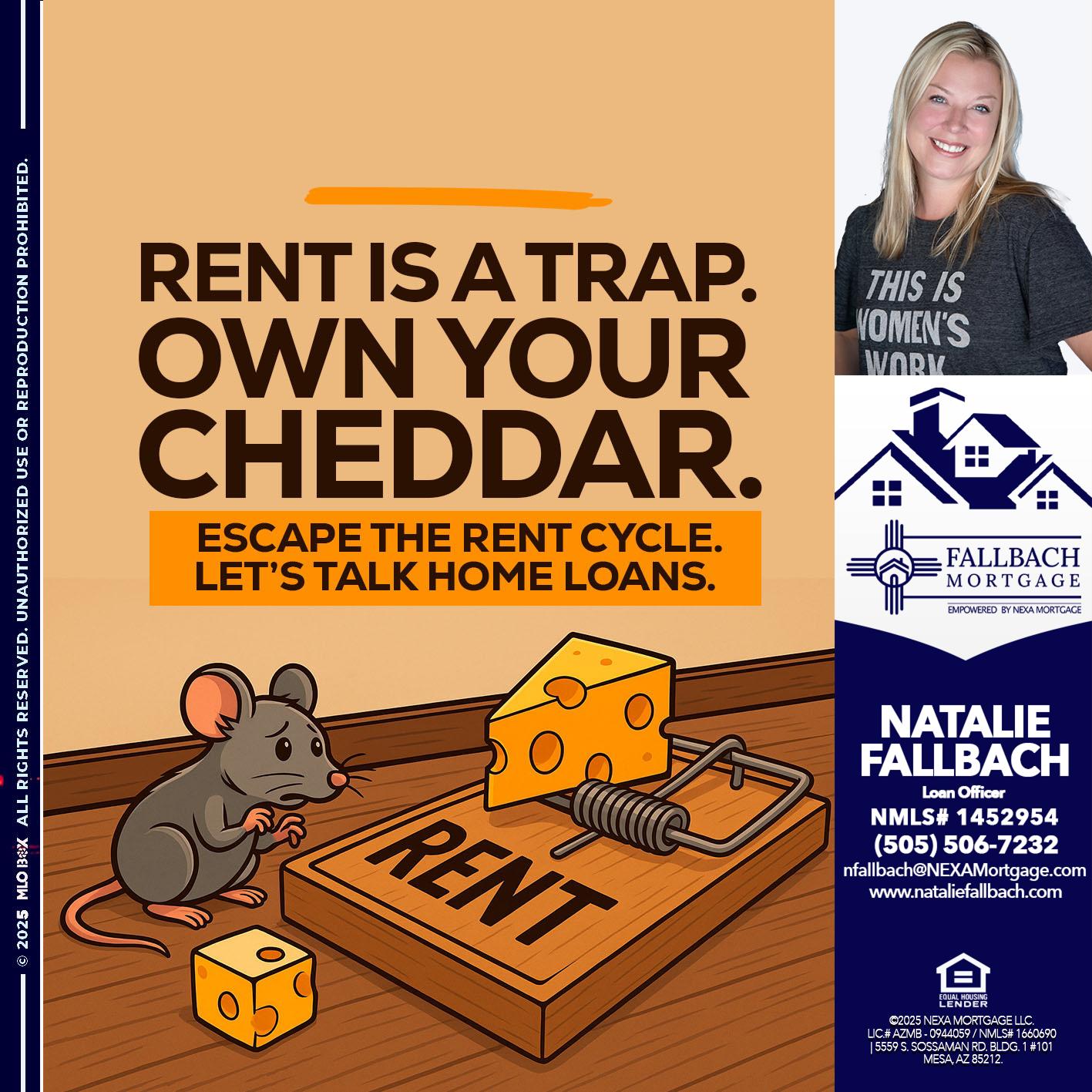 RENT IS TRAP - Natalie Fallbach -Mortgage Loan Officer