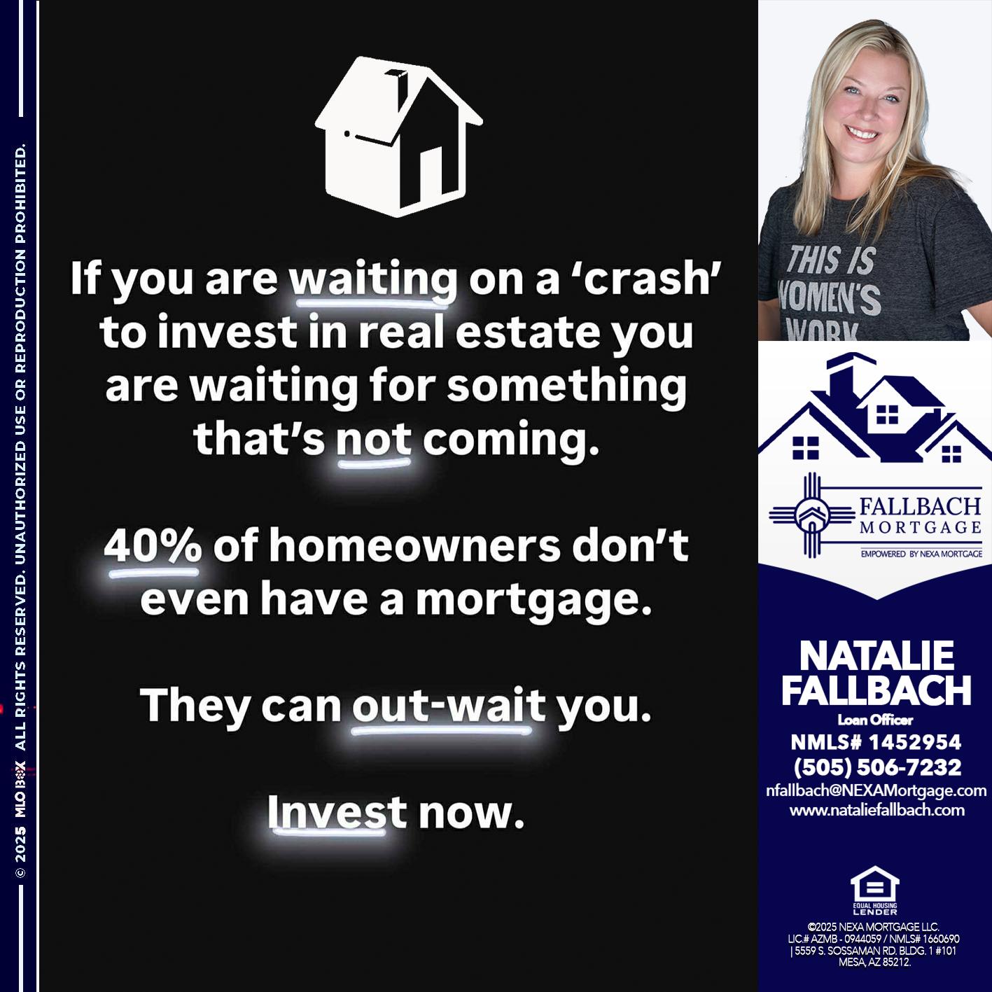 IF YOU ARE WAITING - Natalie Fallbach -Mortgage Loan Officer