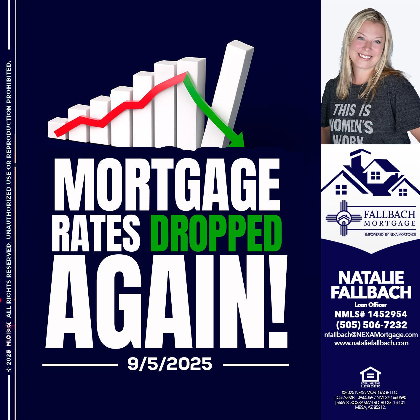 RATES DROP - Natalie Fallbach -Mortgage Loan Officer