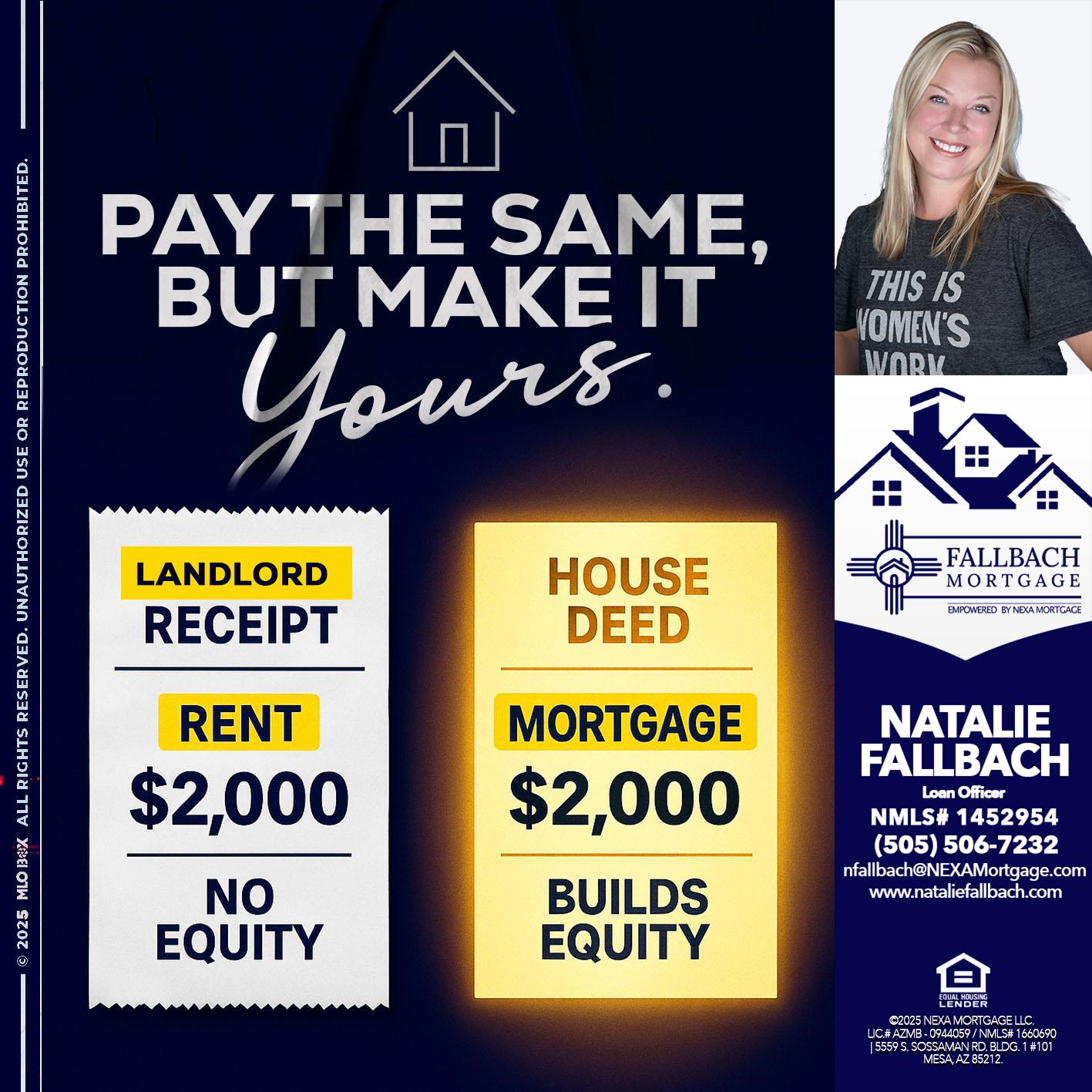 pay the same - Natalie Fallbach -Mortgage Loan Officer