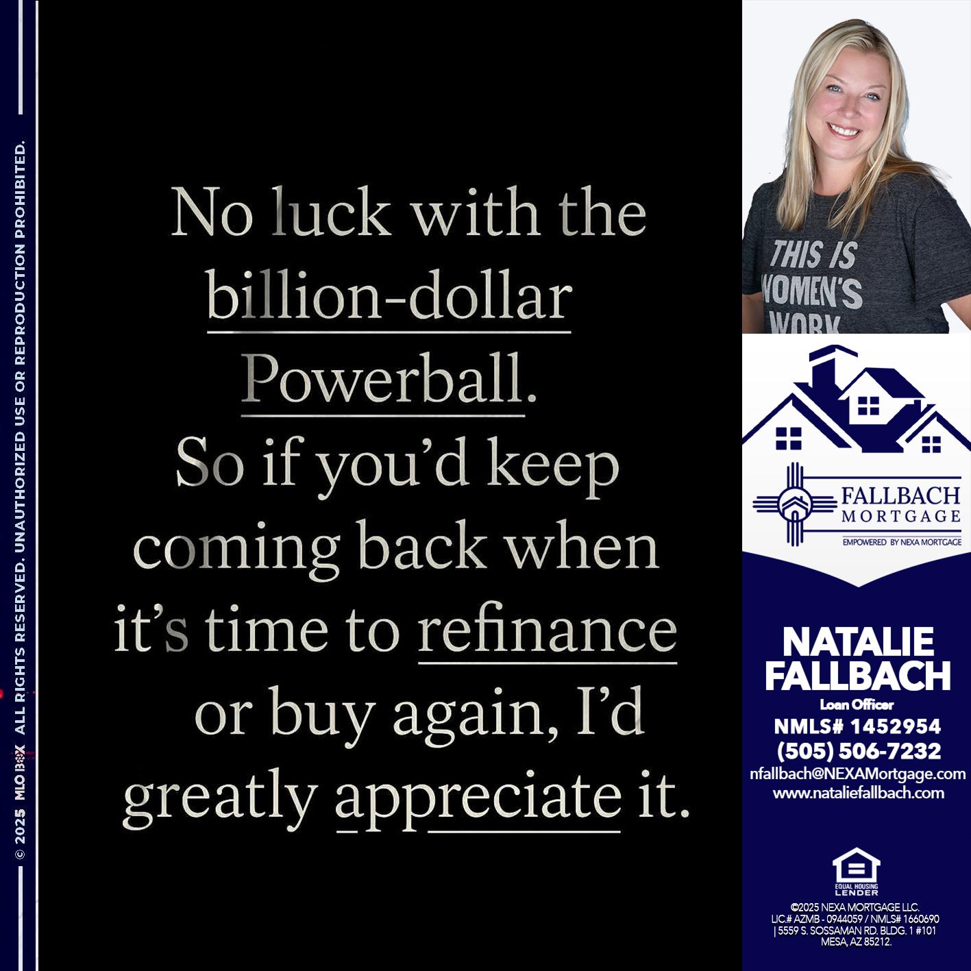 NO LUCK WITH - Natalie Fallbach -Mortgage Loan Officer