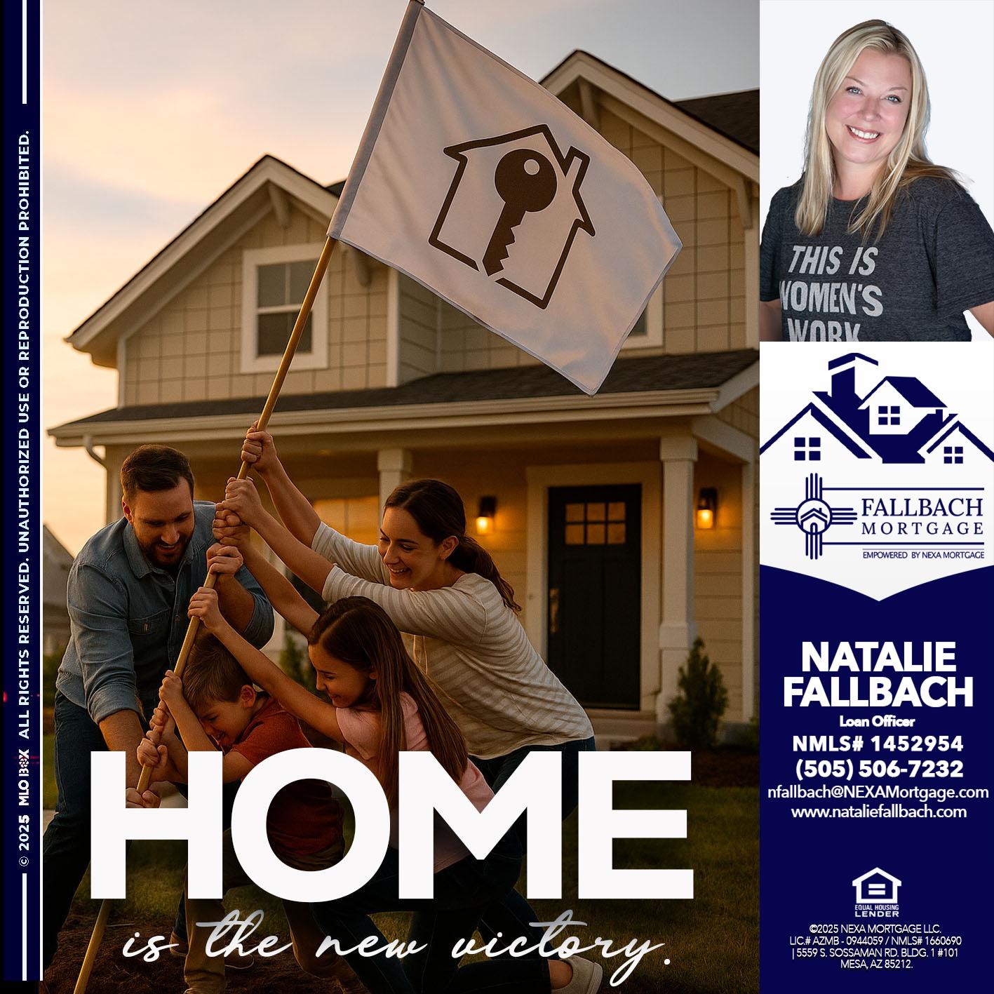 HOME IS - Natalie Fallbach -Mortgage Loan Officer