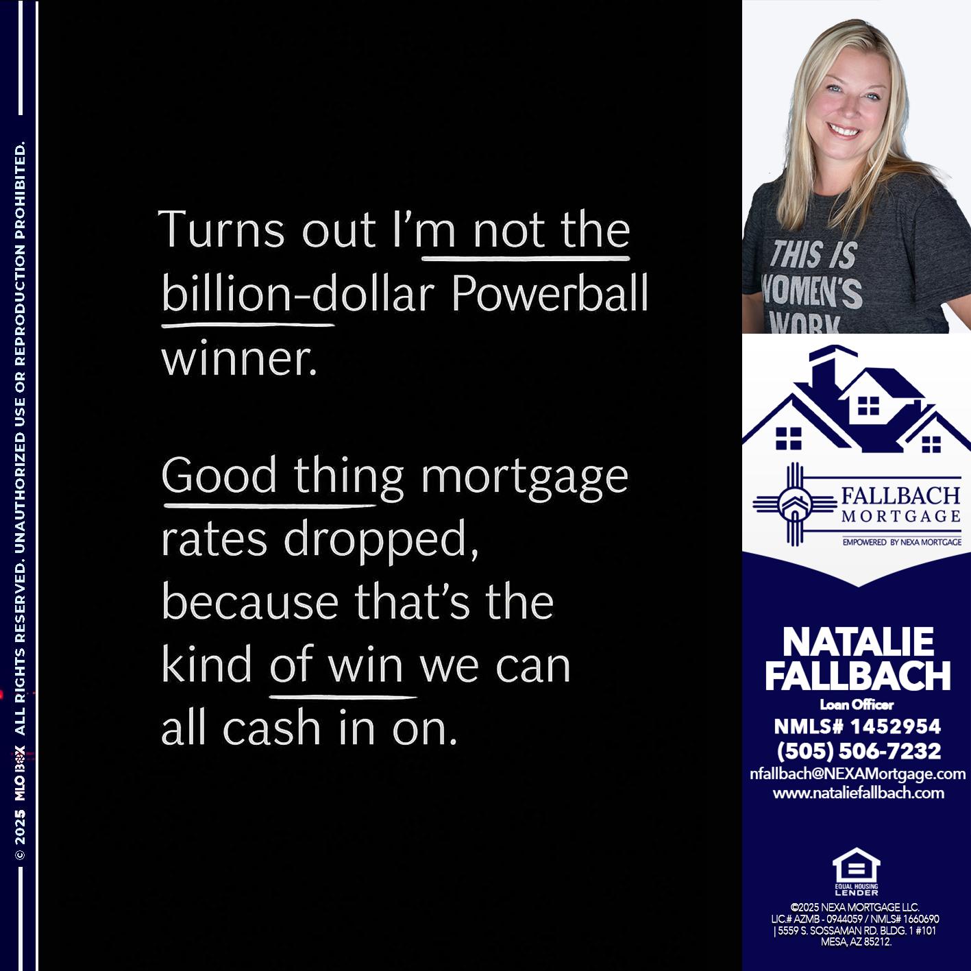TURNS OUT - Natalie Fallbach -Mortgage Loan Officer