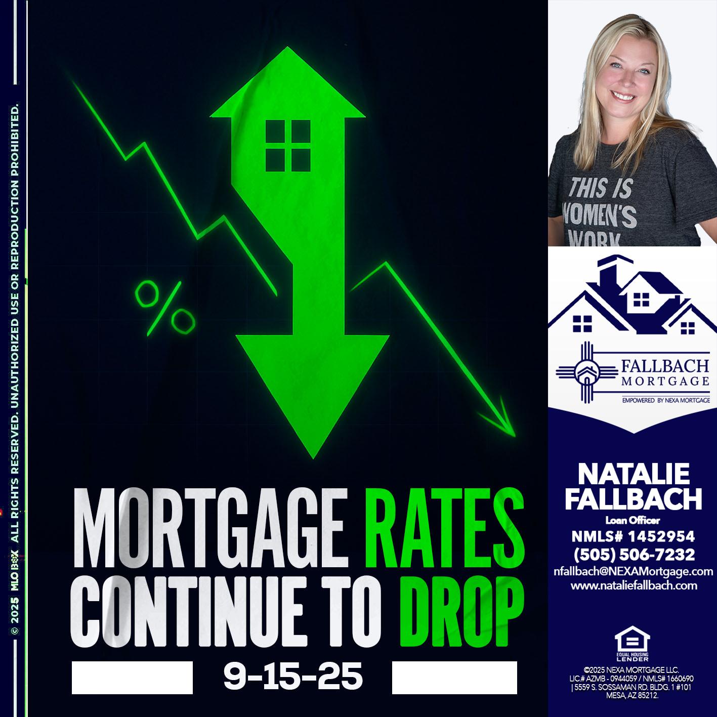 RATES DROP - Natalie Fallbach -Mortgage Loan Officer