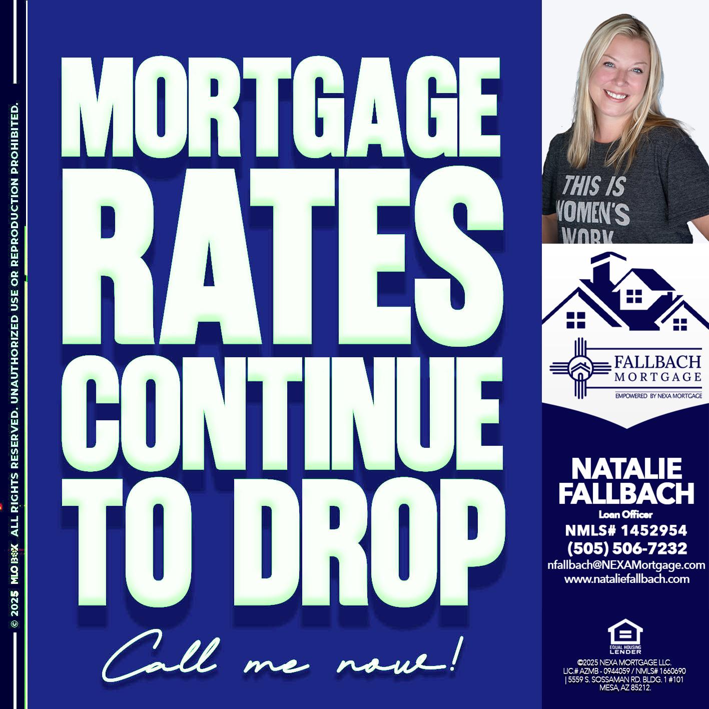 MORTGAGE RATES - Natalie Fallbach -Mortgage Loan Officer