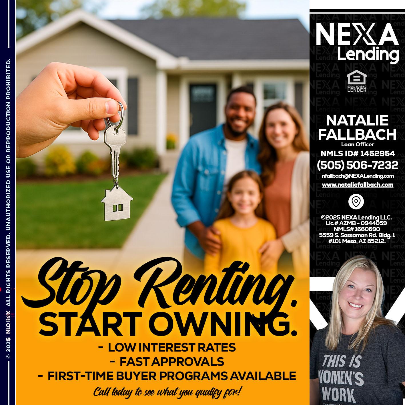 STOP RENTING - Natalie Fallbach -Mortgage Loan Officer