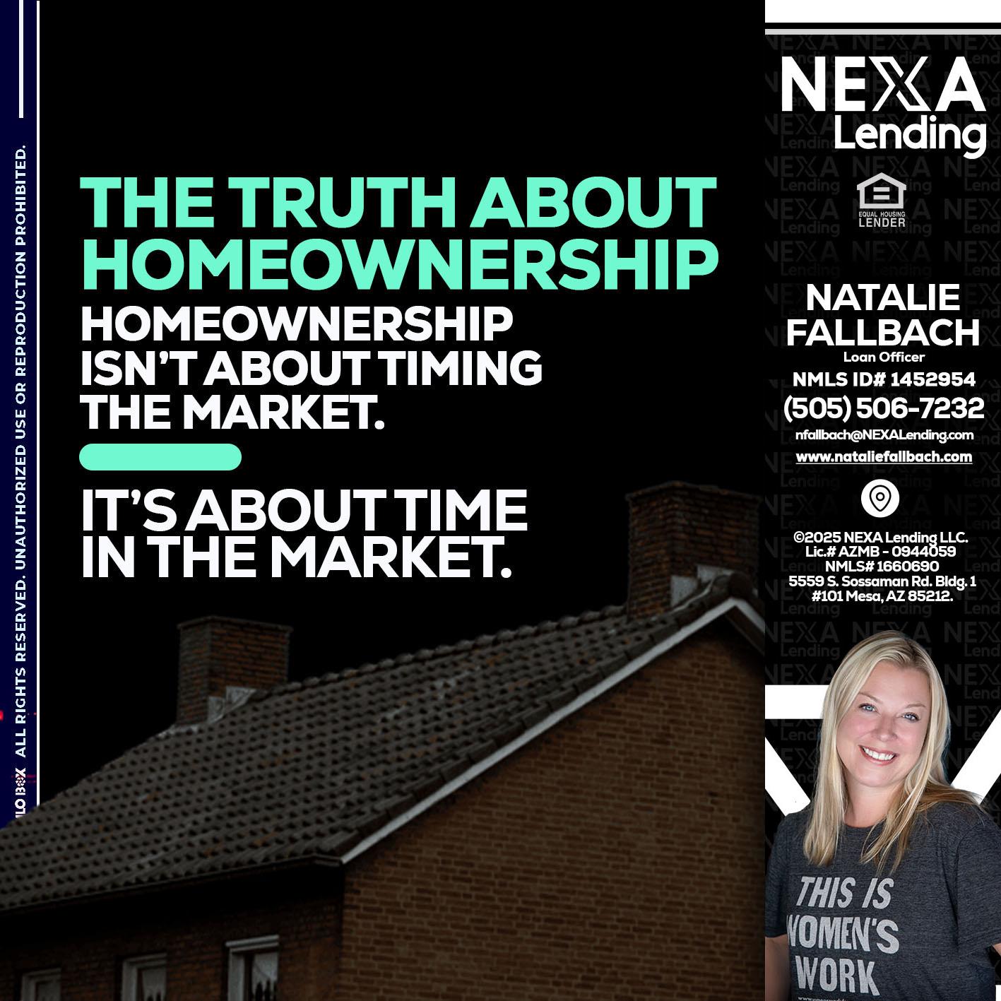 THE TRUTH ABOUT - Natalie Fallbach -Mortgage Loan Officer