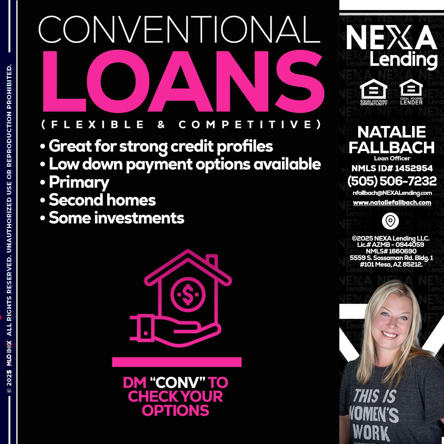 CONVENTIONAL LOANS - Natalie Fallbach -Mortgage Loan Officer
