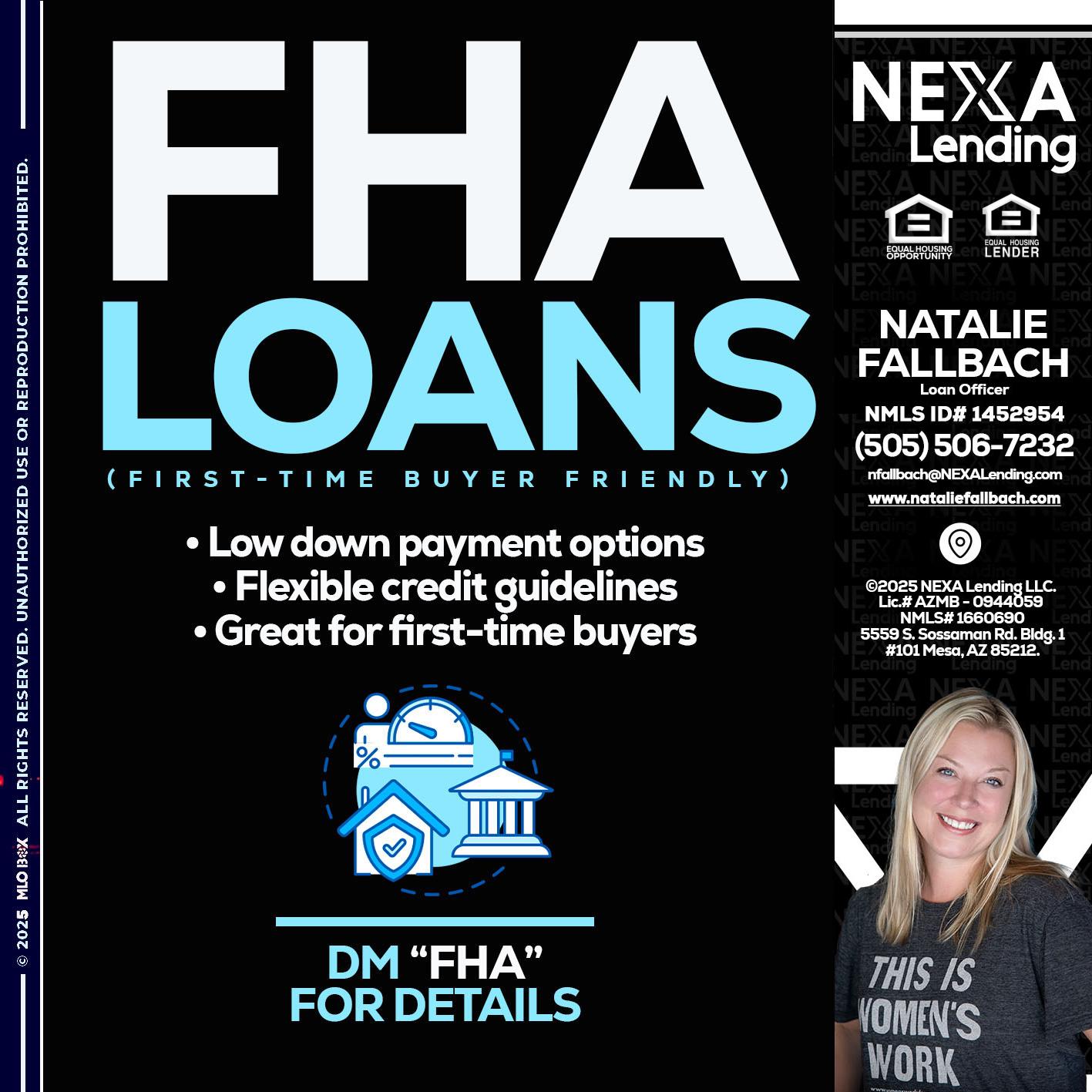 FHA LOANS - Natalie Fallbach -Mortgage Loan Officer